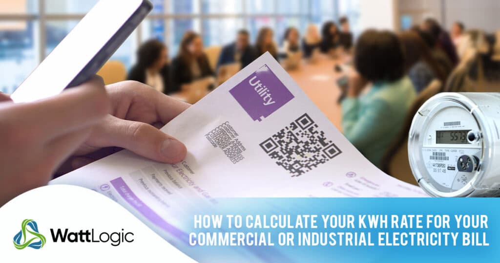 How to calculate your kWh rate for your commercial or industrial electricity bill