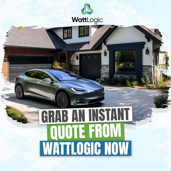 A tesla model s in front of a house with the words grab an instant quote from WattLogic